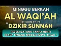 Download Lagu Keajaiban Al Waqiah 7x di Pagi Hari – Dzikir Pembuka Pintu Rezeki dan Perlindungan