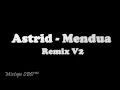 Astrid - Mendua (Dugem Remix V2) [Mixtape SBD™]
