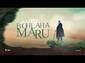 Sannere  - Bohlaha Maru [official audio]