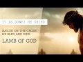 Download Lagu 🎶 Lamb of God  🕊️