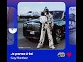 Guy2bezbar - Je pense à toi ( version skyrock )