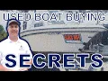 Used Boat Buyer Secrets