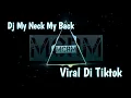 Download Lagu Viral Dj Tiktok My Neck My Back Plat KT Slowed