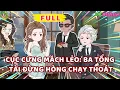 Full Bộ | Cục Cưng Mách Lẻo: Ba Tổng Tài Đừng Hòng Chạy Thoát | Bơ Rì Viu Official