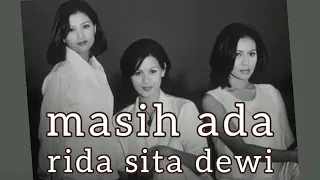 Download RIDA SITA DEWI - MASIH ADA - lirik MP3