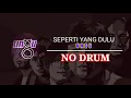 Download Lagu UNGU - SEPERTI YANG DULU [ no drum/tanpa drum, drum cover ] BACKING TRACK