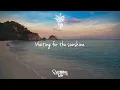Elderbrook & Snakehips - Sunshine (Lyric Video)