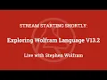 Exploring Wolfram Language V13 2