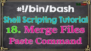 Shell scripting Tutorial-18 Paste Command Merging Multiple File Lines Tech Arkit
