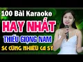 Download Lagu 100 BÀI Karaoke Thiếu Giọng Nam HAY NHẤT - LK Tuyển Chọn Nhạc Trữ Tình ➤ Song Ca Cùng Nhiều Ca Sỹ