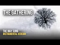 THE GATHERING - The May Song [Filtered Instrumental]