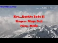 Hey..Ngokke Bedu Si karaoke with Lyrics || Galo song || Miidi || Moge Doji ||