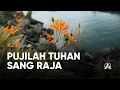 Download Lagu KJ 10 Pujilah Tuhan Sang Raja