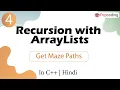 Get Maze Paths Recursion with ArrayLists In Hindi C - 4