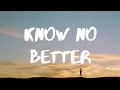 Major Lazer – Know No Better (Lyrics) ft. Camila Cabello, Travis Scott, Quavo