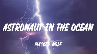 masked wolf astronaut in the ocean lyrics