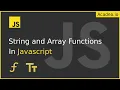 Ep6 - String and Array functions for every JS developer