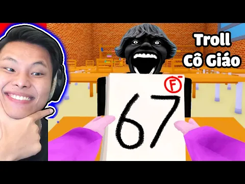 Video Thumbnail: [ROBLOX] JayGray Troll Cô Giáo 67 Siêu Hài👌🤪Thử Thách Kêu Gọi Cả Lớp La Hét 67 Nổ Banh Trường Học