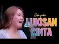 Lagu LUKISAN CINTA ERIKA SYAULINA