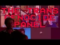 Trans Discrimination and Discourse The Trans Genocide Panel