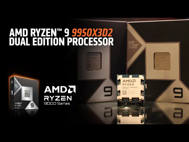 AMD Ryzen  9 9950X3D2 Dual Edition Processor Announcement