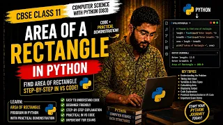 How to Find the Area of a Rectangle in Python Practical Tutorial for CBSE Class 11 083