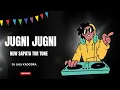 Download Lagu 1. JUGNI JUGNI ( NEW DAYLOG MIX ) DJ  LALU KADODRA 🎧🎚️