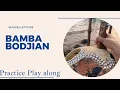 Download Lagu Practice Bamba Bodian With Baka Cissokho