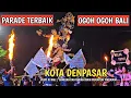 Download Lagu NYEPI DI BALI | PARADE OGOH OGOH TERBAIK KOTA DENPASAR