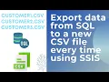 106 Export data from SQL to a new CSV file every time using SSIS