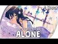 Download Lagu Nightcore - Alone, Pt. II (Alan Walker \u0026 Ava Max) 【1 HOUR Loop】|| Lyrics