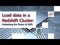Load data in a Redshift Cluster