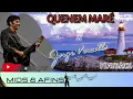QUE NEM MARÉ - JORGE VERCILLO - PLAYBACK
