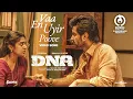Download Lagu Vaa En Uyir Poove -  Video Song | DNA | Atharvaa |Nimisha Sajayan |Nelson Venkatesan |Sathya Prakash