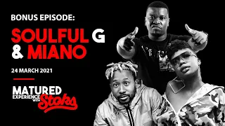 matured experience with dj stoks soulful g miano