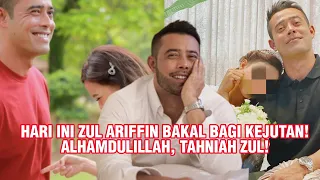 Download HARI INI ZUL ARIFFIN BAKAL BAGI KEJUTAN! ALHAMDULILLAH, TAHNIAH ZUL! MP3