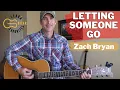 Letting Someone Go - Zach Bryan