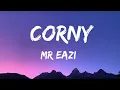 Mr Eazi - Corny (Lyrics)
