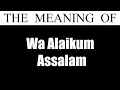 How To Pronounce Walaikum Assalam Reply To Assalamualaikum
