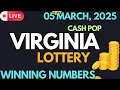 Virginia Cash Pop Lottery Results For - 05 Mar 2025