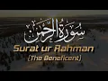 Download Lagu Beautiful Recitation of Surat Ar Rahman (The Beneficent) by Qari Salim Ar Ruwaili