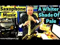 Download Lagu A Whiter Shade of Pale Saxophone Music \u0026 Backing Track Download