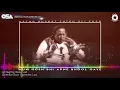 Download Lagu Hum Hosh Bhi Apne Bhool Gaye | Nusrat Fateh Ali Khan | complete full version | OSA Worldwide