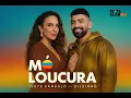 Ivete Sangalo e Dilsinho - Mó Loucura