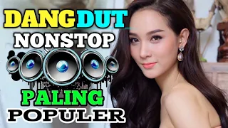 DANGDUT NONSTOP PALING DI CARI TAHUN 2023 || ENAK DI WAKTU PAGI!!!