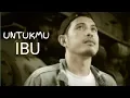Download Lagu UNTUKMU IBU - EXIST COVER BY NURDIN YASENG