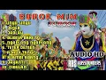 Download Lagu FULL ALBUM LAGU BUROK | AUDIO JERNIH | COCOK BUAT JOGED BUROK