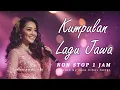 🎶 Nonstop Dangdut Pop Lagu Jawa Enak Didengar | Full Album 1 Jam – Cocok Buat Perjalanan dan Santai