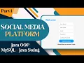 Social Media Platform with GUI using Java and MySQL Part 1