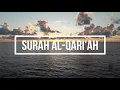 Download Lagu Surah Al Qari'ah | Beautiful Recitation by Qari Saad Al Ghamdi
